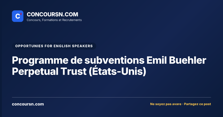 Illustration de l’article : Programme de subventions Emil Buehler Perpetual Trust (États-Unis)