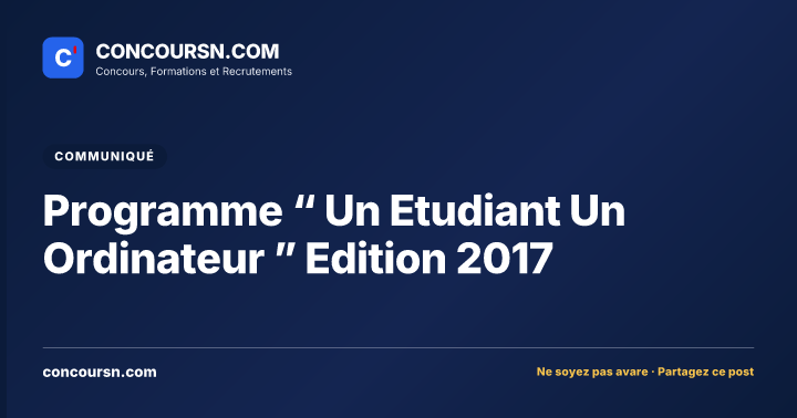 Illustration de l’article : Programme “ Un Etudiant Un Ordinateur ” Edition 2017