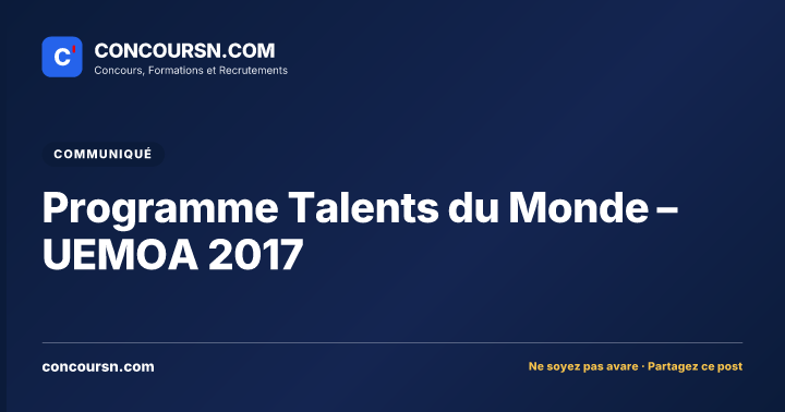 Illustration de l’article : Programme Talents du Monde – UEMOA 2017