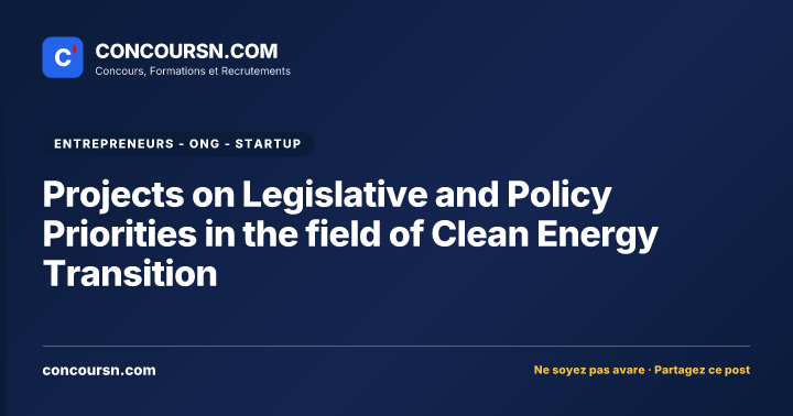 Illustration de l’article : Projects on Legislative and Policy Priorities in the field of Clean Energy Transition