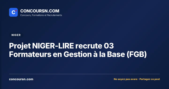 Illustration de l’article : Projet NIGER-LIRE recrute 03 Formateurs en Gestion à la Base (FGB)