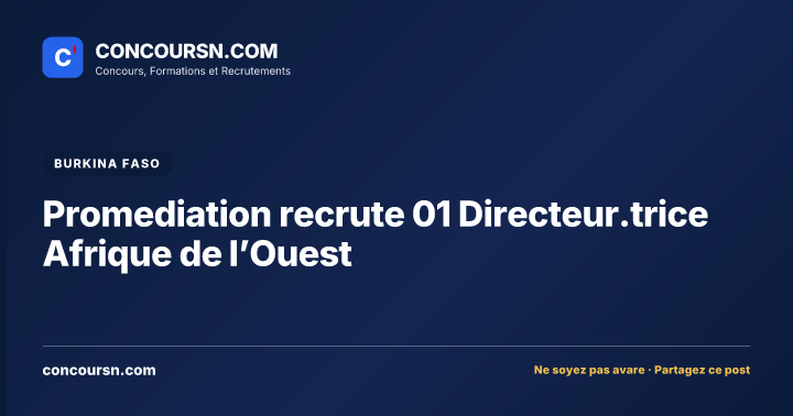 Illustration de l’article : Promediation recrute 01 Directeur.trice Afrique de l’Ouest