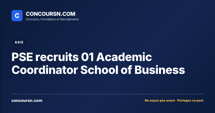 PSE recruits 01 Academic Coordinator School of Business