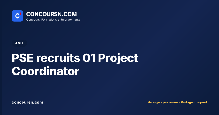 Illustration de l’article : PSE recruits 01 Project Coordinator