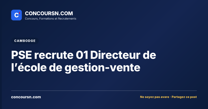 Illustration de l’article : PSE recrute 01 Directeur de l’école de gestion-vente