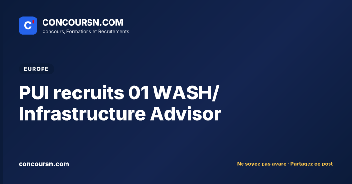 Illustration de l’article : PUI recruits 01 WASH/Infrastructure Advisor