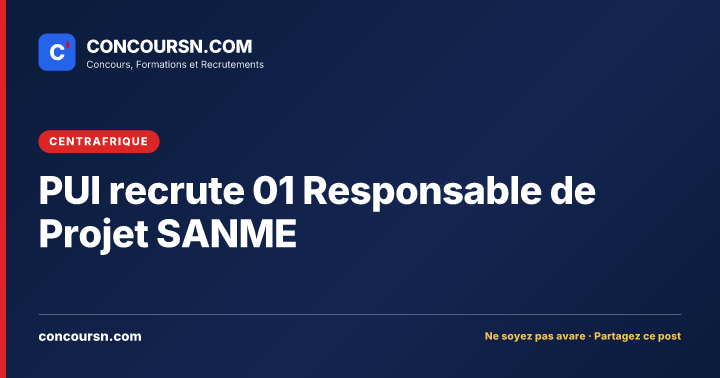 Illustration de l’article : PUI recrute 01 Responsable de Projet SANME
