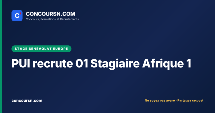 Illustration de l’article : PUI recrute 01 Stagiaire Afrique 1
