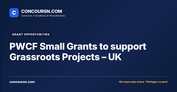 Illustration de l’article : PWCF Small Grants to support Grassroots Projects – UK