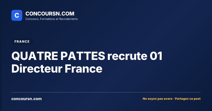 Illustration de l’article : QUATRE PATTES recrute 01 Directeur France