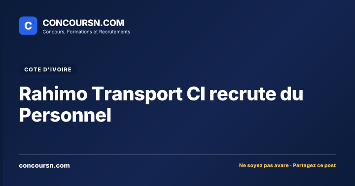 Illustration de l’article : Rahimo Transport CI recrute du Personnel