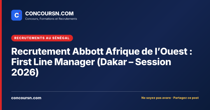Illustration de l’article : Recrutement Abbott Afrique de l’Ouest : First Line Manager (Dakar – Session 2026)