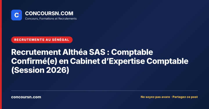 Illustration de l’article : Recrutement Althéa SAS : Comptable Confirmé(e) en Cabinet d’Expertise Comptable (Session 2026)
