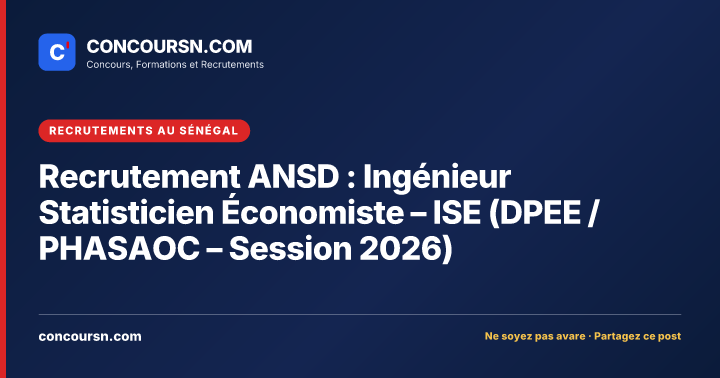 Illustration de l’article : Recrutement ANSD : Ingénieur Statisticien Économiste – ISE (DPEE / PHASAOC – Session 2026)