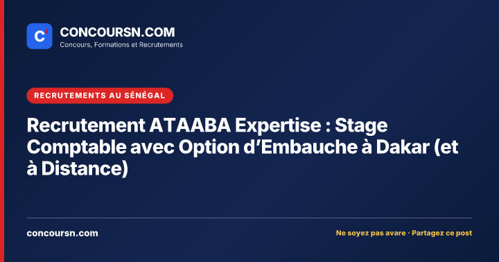 Illustration de l’article : Recrutement ATAABA Expertise : Stage Comptable avec Option d’Embauche à Dakar (et à Distance)