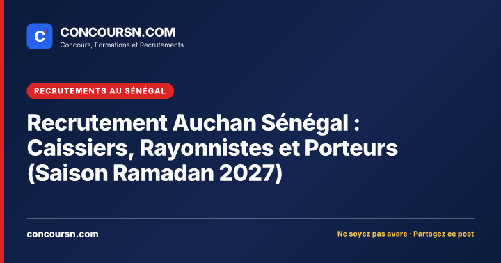 Illustration de l’article : Recrutement Auchan Sénégal : Caissiers, Rayonnistes et Porteurs (Saison Ramadan 2027)