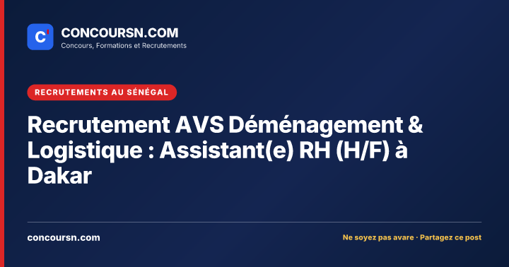 Illustration de l’article : Recrutement AVS Déménagement & Logistique : Assistant(e) RH (H/F) à Dakar