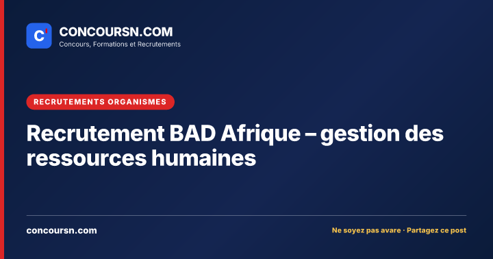 Illustration de l’article : Recrutement BAD Afrique – gestion des ressources humaines