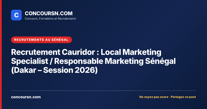 Illustration de l’article : Recrutement Cauridor : Local Marketing Specialist / Responsable Marketing Sénégal (Dakar – Session 2026)