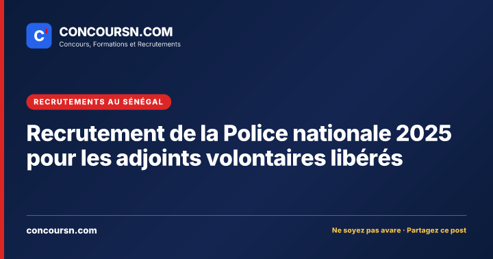 Illustration de l’article : Recrutement de la Police nationale 2025 pour les adjoints volontaires libérés