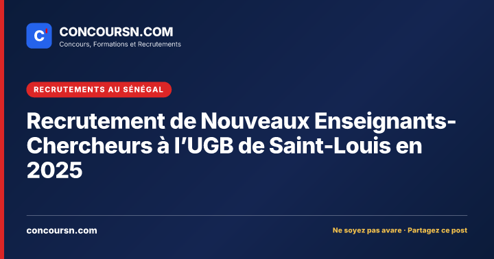Illustration de l’article : Recrutement de Nouveaux Enseignants-Chercheurs à l’UGB de Saint-Louis en 2025