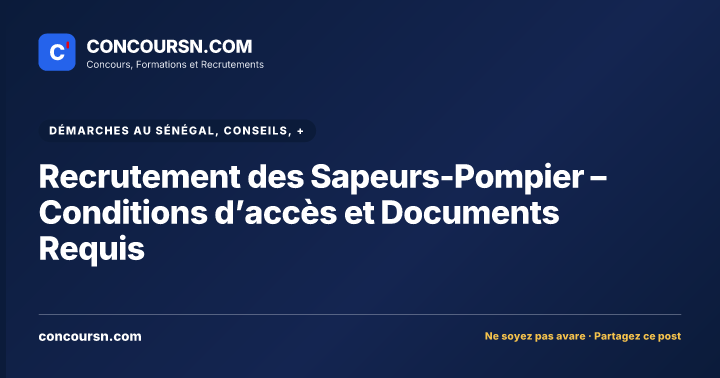 Illustration de l’article : Recrutement des Sapeurs-Pompier – Conditions d’accès et Documents Requis