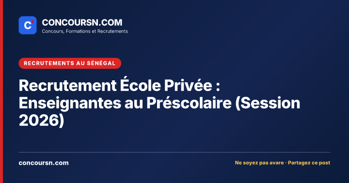 Illustration de l’article : Recrutement École Privée : Enseignantes au Préscolaire (Session 2026)
