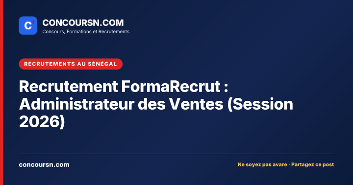 Illustration de l’article : Recrutement FormaRecrut : Administrateur des Ventes (Session 2026)