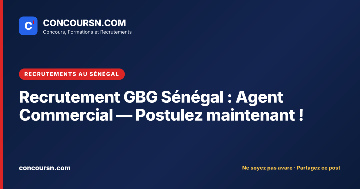 Illustration de l’article : Recrutement GBG Sénégal : Agent Commercial — Postulez maintenant !