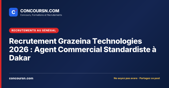 Illustration de l’article : Recrutement Grazeina Technologies 2026 : Agent Commercial Standardiste à Dakar