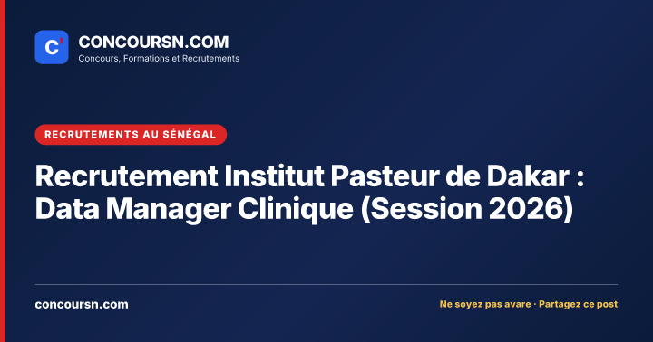Illustration de l’article : Recrutement Institut Pasteur de Dakar : Data Manager Clinique (Session 2026)
