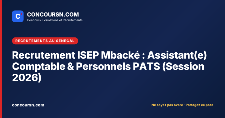 Illustration de l’article : Recrutement ISEP Mbacké : Assistant(e) Comptable & Personnels PATS (Session 2026)