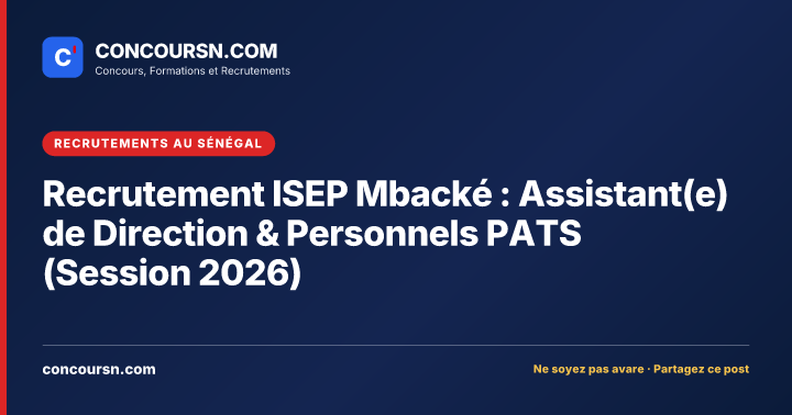 Illustration de l’article : Recrutement ISEP Mbacké : Assistant(e) de Direction & Personnels PATS (Session 2026)