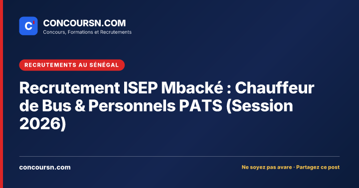 Illustration de l’article : Recrutement ISEP Mbacké : Chauffeur de Bus & Personnels PATS (Session 2026)