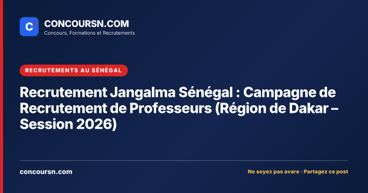 Illustration de l’article : Recrutement Jangalma Sénégal : Campagne de Recrutement de Professeurs (Région de Dakar – Session 2026)