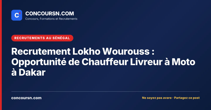 Illustration de l’article : Recrutement Lokho Wourouss : Opportunité de Chauffeur Livreur à Moto à Dakar