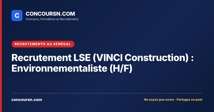 Illustration de l’article : Recrutement LSE (VINCI Construction) : Environnementaliste (H/F)