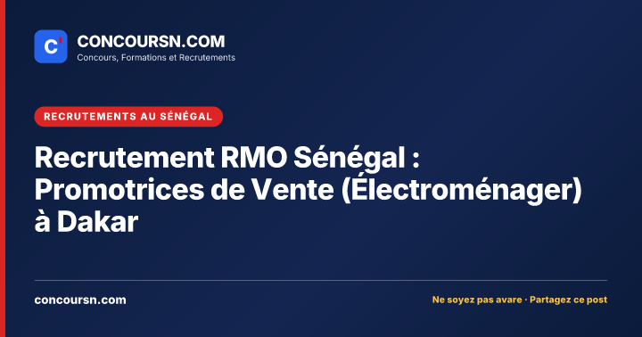 Illustration de l’article : Recrutement RMO Sénégal : Promotrices de Vente (Électroménager) à Dakar
