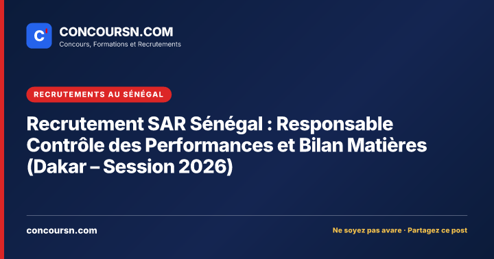 Illustration de l’article : Recrutement SAR Sénégal : Responsable Contrôle des Performances et Bilan Matières (Dakar – Session 2026)