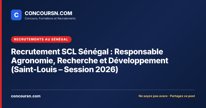 Illustration de l’article : Recrutement SCL Sénégal : Responsable Agronomie, Recherche et Développement (Saint-Louis – Session 2026)