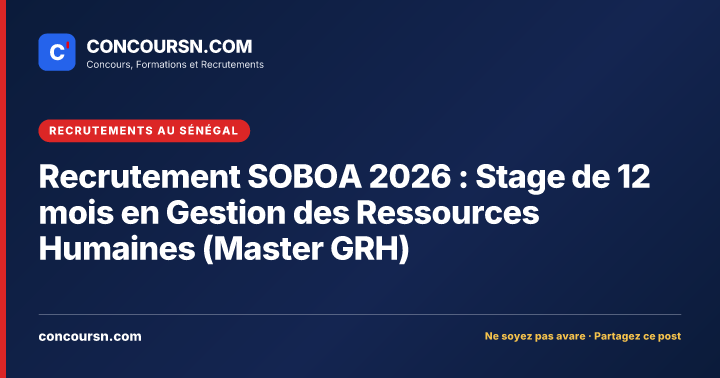 Illustration de l’article : Recrutement SOBOA 2026 : Stage de 12 mois en Gestion des Ressources Humaines (Master GRH)