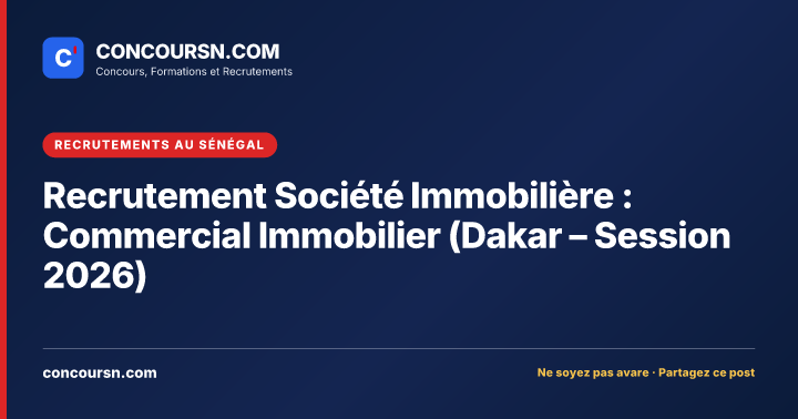 Illustration de l’article : Recrutement Société Immobilière : Commercial Immobilier (Dakar – Session 2026)