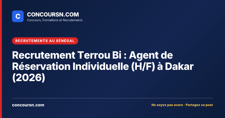 Illustration de l’article : Recrutement Terrou Bi : Agent de Réservation Individuelle (H/F) à Dakar (2026)