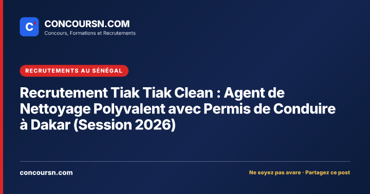 Illustration de l’article : Recrutement Tiak Tiak Clean : Agent de Nettoyage Polyvalent avec Permis de Conduire à Dakar (Session 2026)
