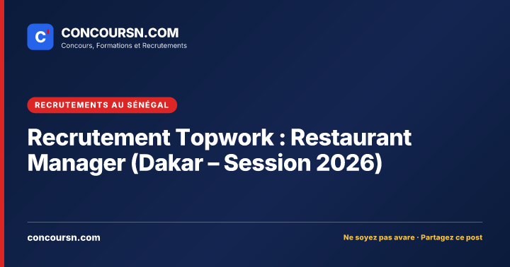 Illustration de l’article : Recrutement Topwork : Restaurant Manager (Dakar – Session 2026)