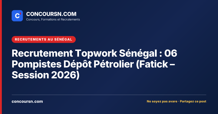 Illustration de l’article : Recrutement Topwork Sénégal : 06 Pompistes Dépôt Pétrolier (Fatick – Session 2026)