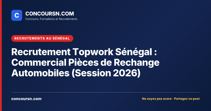 Illustration de l’article : Recrutement Topwork Sénégal : Commercial Pièces de Rechange Automobiles (Session 2026)