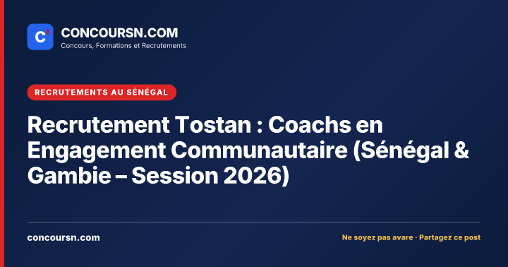 Illustration de l’article : Recrutement Tostan : Coachs en Engagement Communautaire (Sénégal & Gambie – Session 2026)
