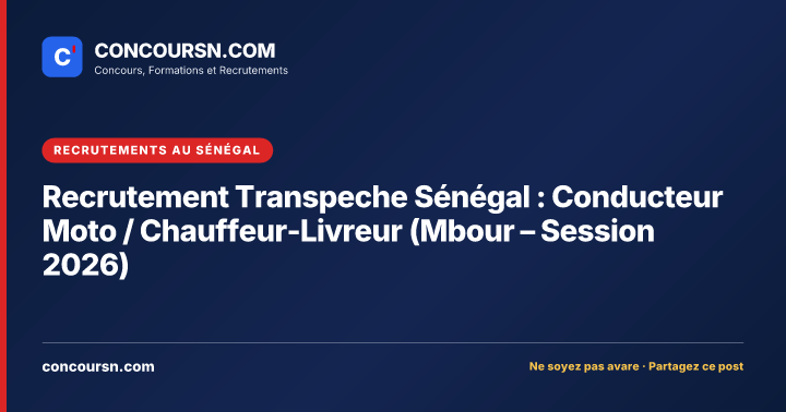 Illustration de l’article : Recrutement Transpeche Sénégal : Conducteur Moto / Chauffeur-Livreur (Mbour – Session 2026)