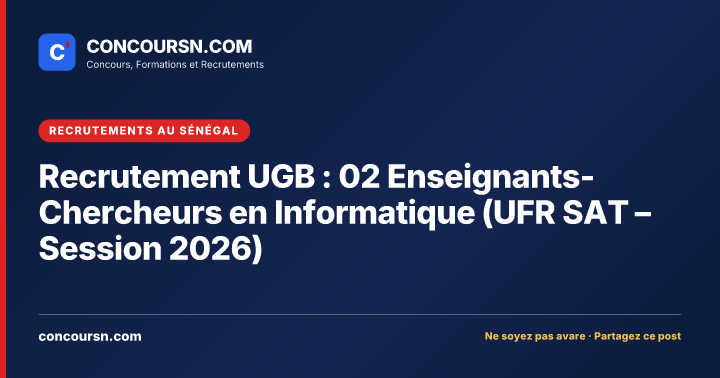 Illustration de l’article : Recrutement UGB : 02 Enseignants-Chercheurs en Informatique (UFR SAT – Session 2026)